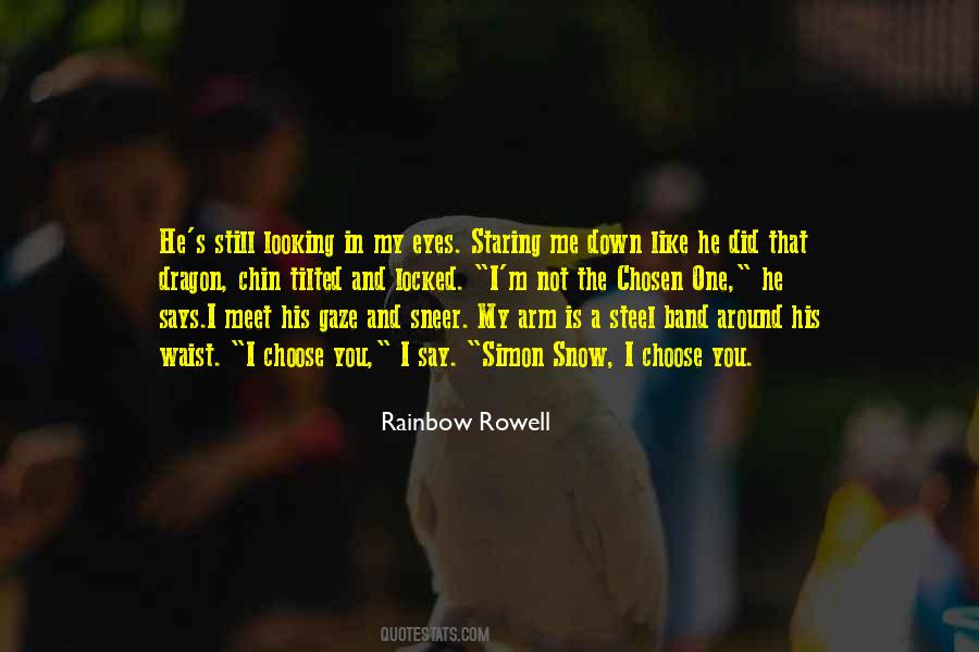 The Chosen One Quotes #494893