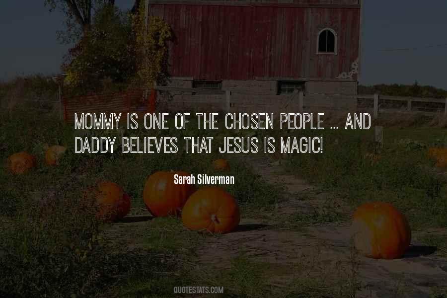 The Chosen One Quotes #497414