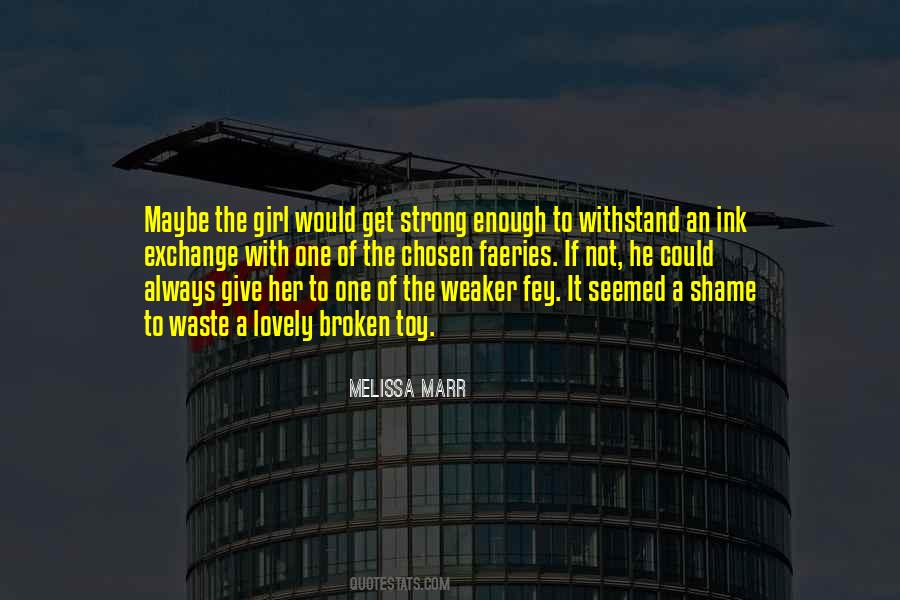 The Chosen One Quotes #568191