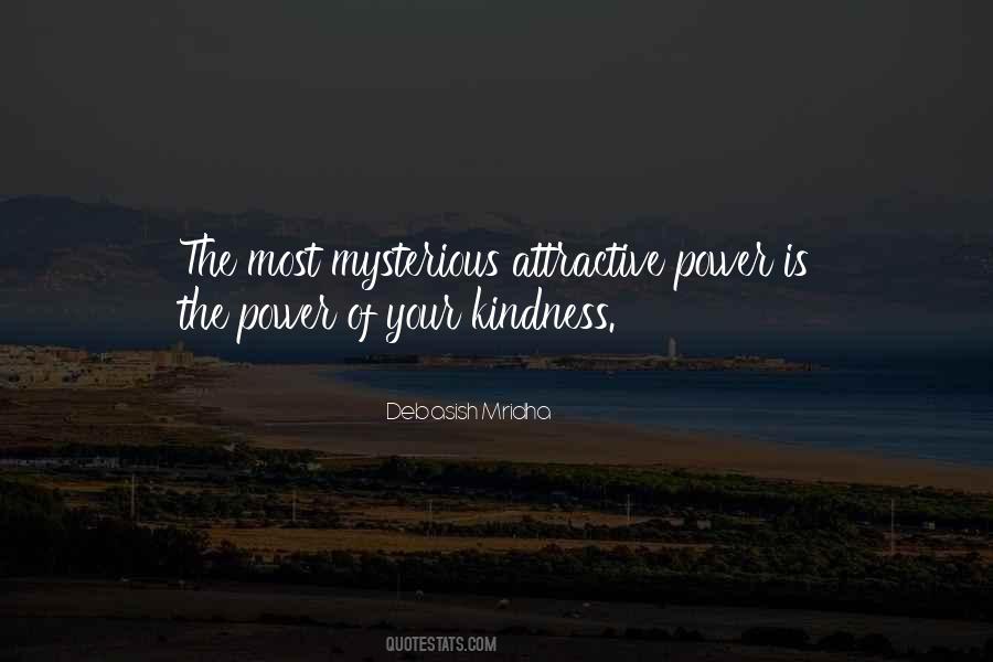 Power Of Kindness Quotes #1306776