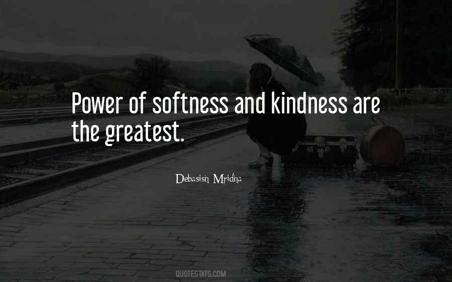 Power Of Kindness Quotes #6042