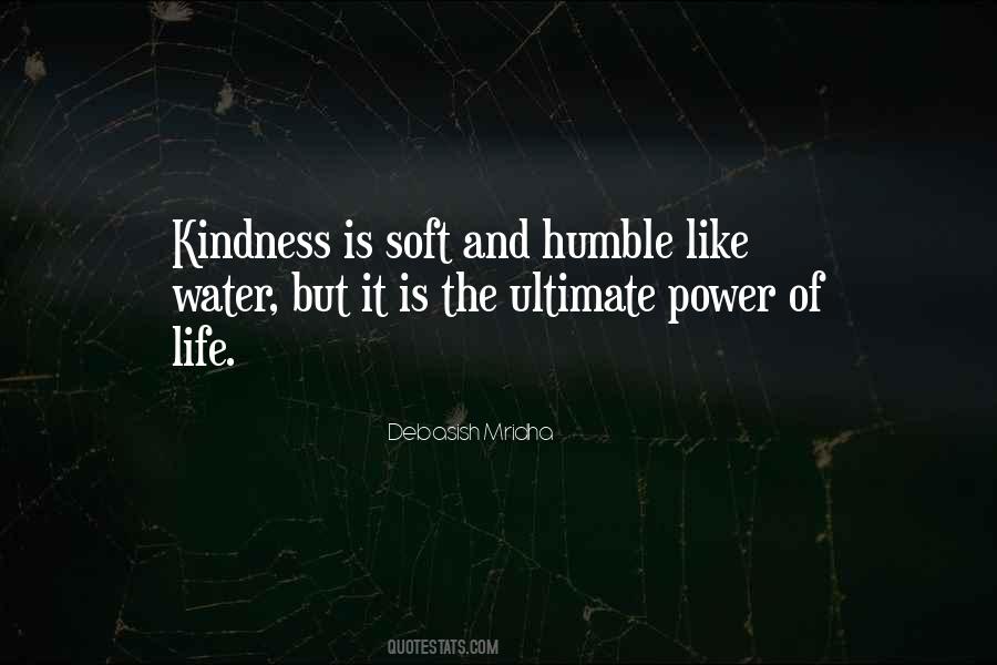 Power Of Kindness Quotes #679606
