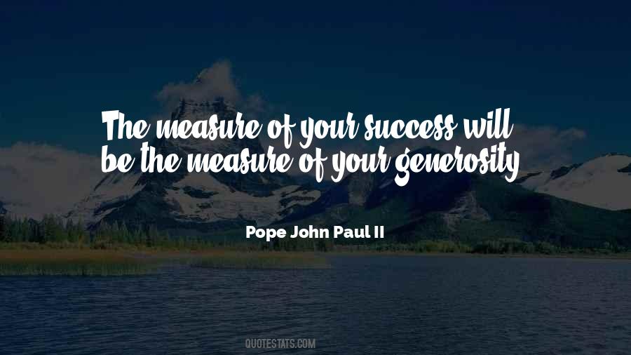 Measure Of Our Success Quotes #131022