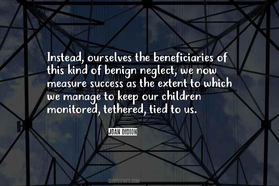 Measure Of Our Success Quotes #1670388