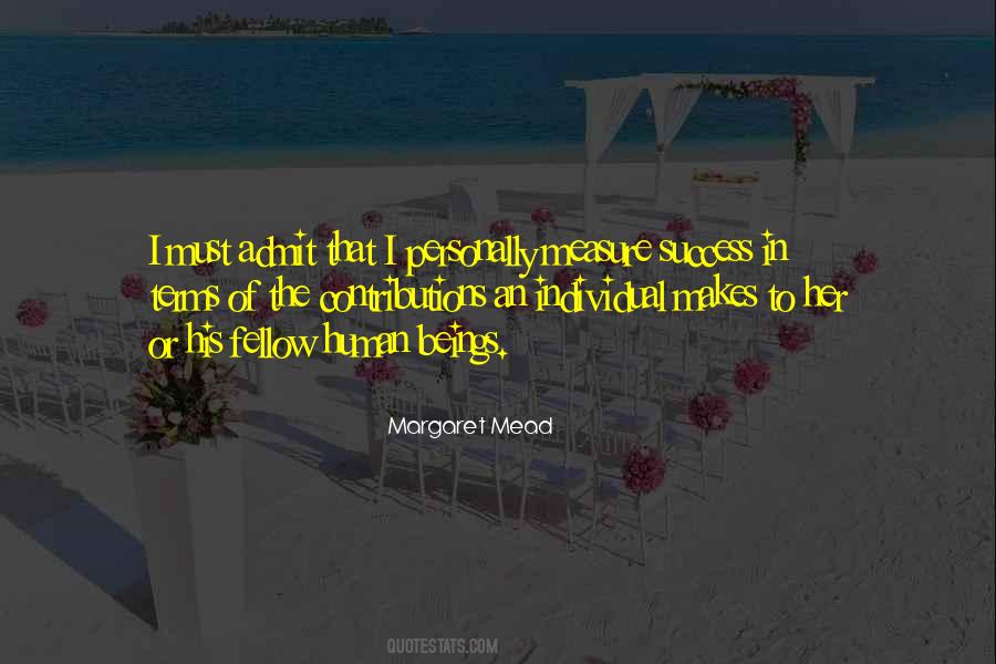 Measure Of Our Success Quotes #323669