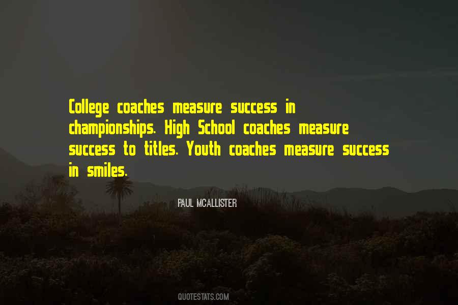 Measure Of Our Success Quotes #435721