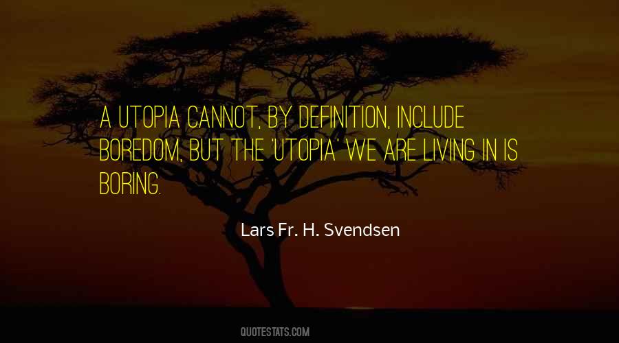 Lars Svendsen Quotes #30387