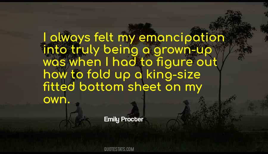 Being A Grown Up Quotes #400027