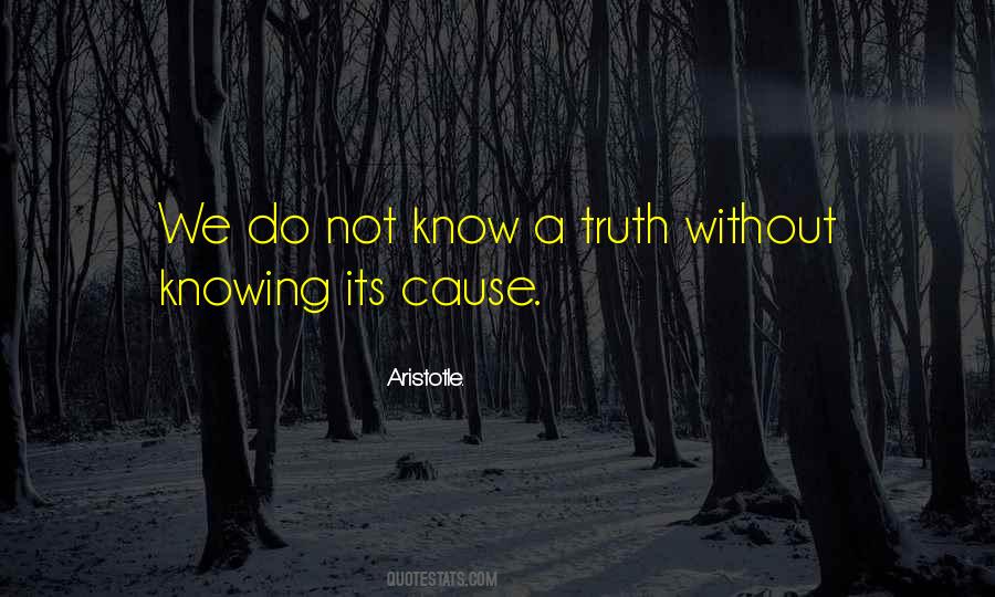 Knowing Truth Quotes #194463
