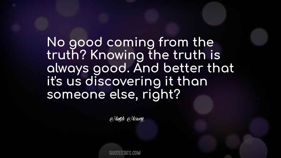 Knowing Truth Quotes #33920