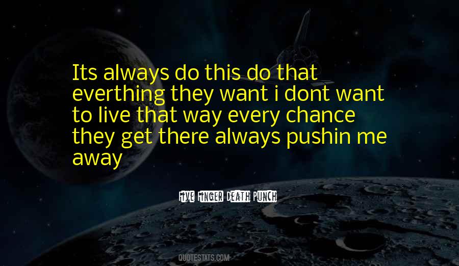 Best Five Finger Death Punch Quotes #36948
