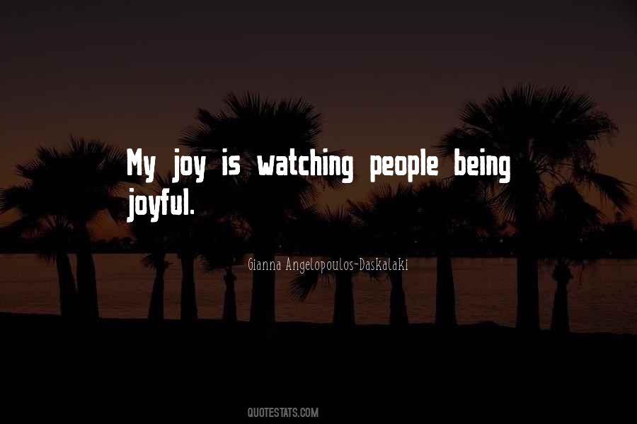 Being Joyful Quotes #1231190