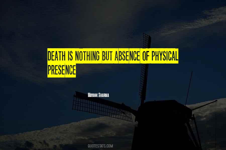 Presence Of Death Quotes #107846