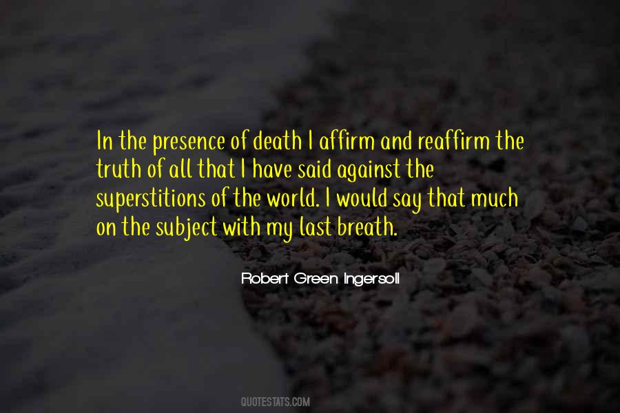 Presence Of Death Quotes #1766502