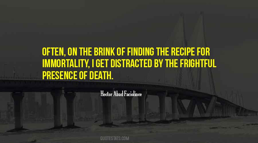 Presence Of Death Quotes #706082