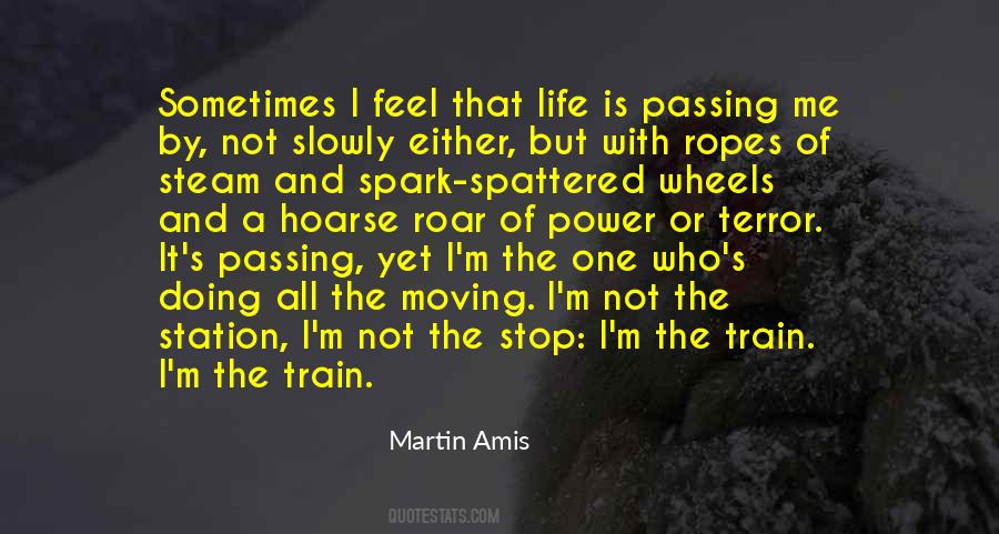 Quotes About The Train Of Life #1581380