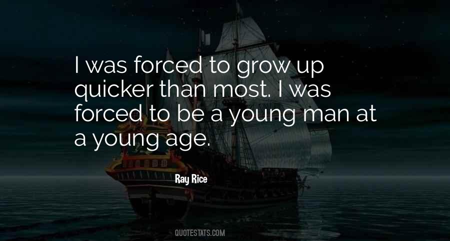 The Young Shall Grow Quotes #109376
