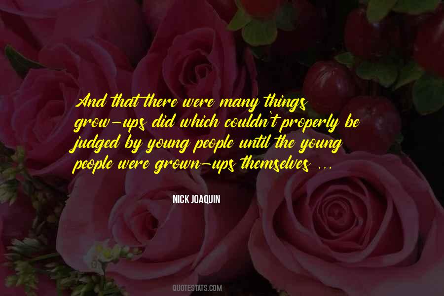 The Young Shall Grow Quotes #153433