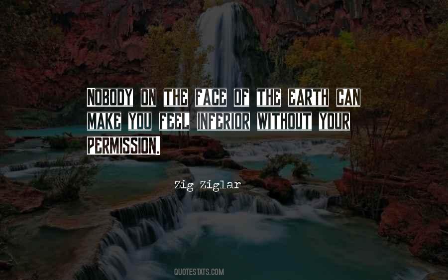 Nobody Is Inferior Quotes #1068754