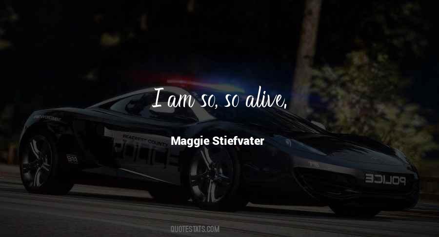 I Am Alive Quotes #105427