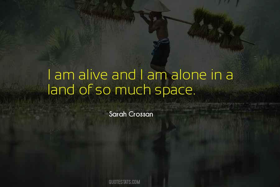 I Am Alive Quotes #1317808