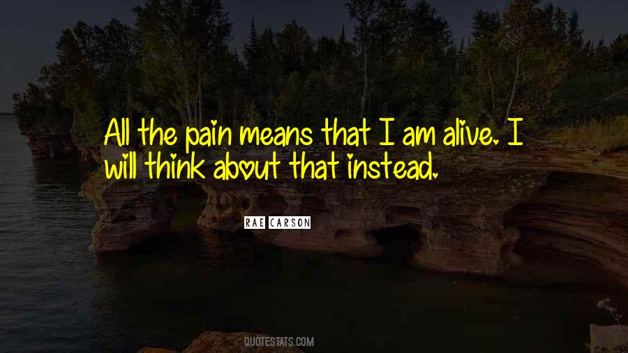 I Am Alive Quotes #472050