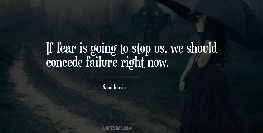 Fear Failure Quotes #11904