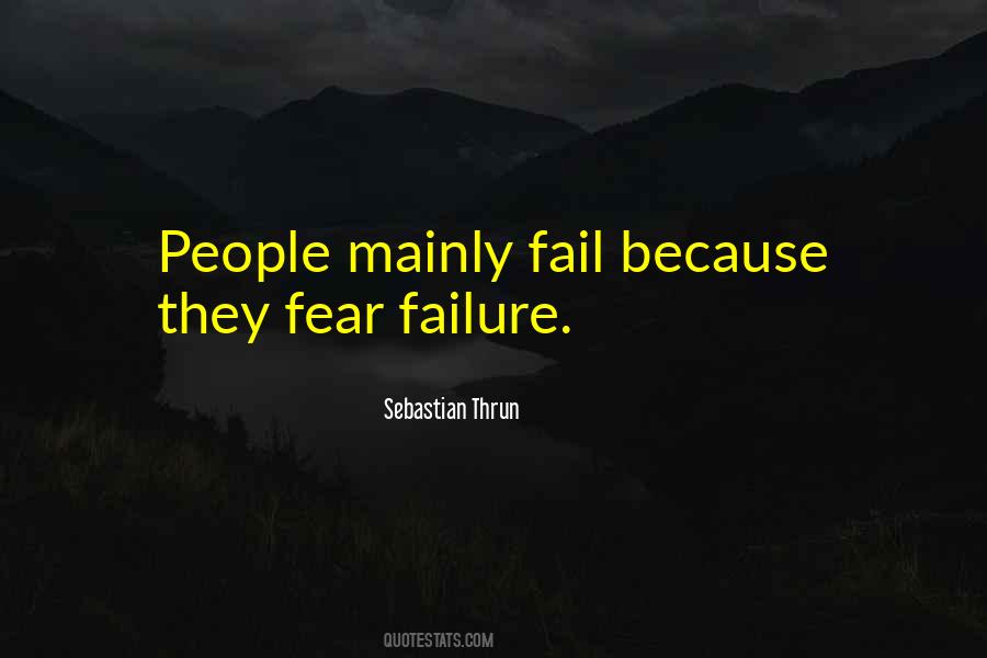 Fear Failure Quotes #259407