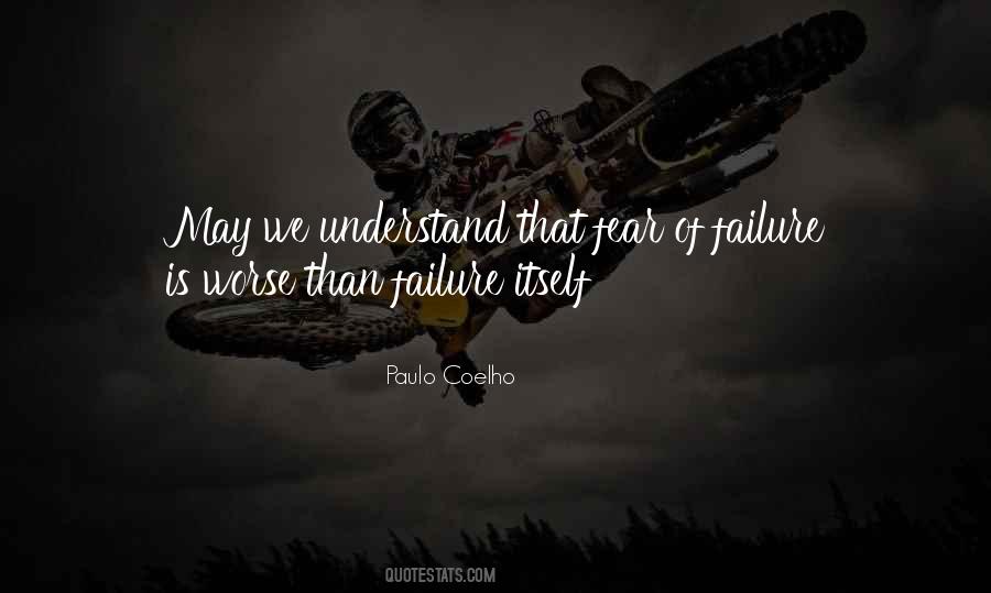 Fear Failure Quotes #291822