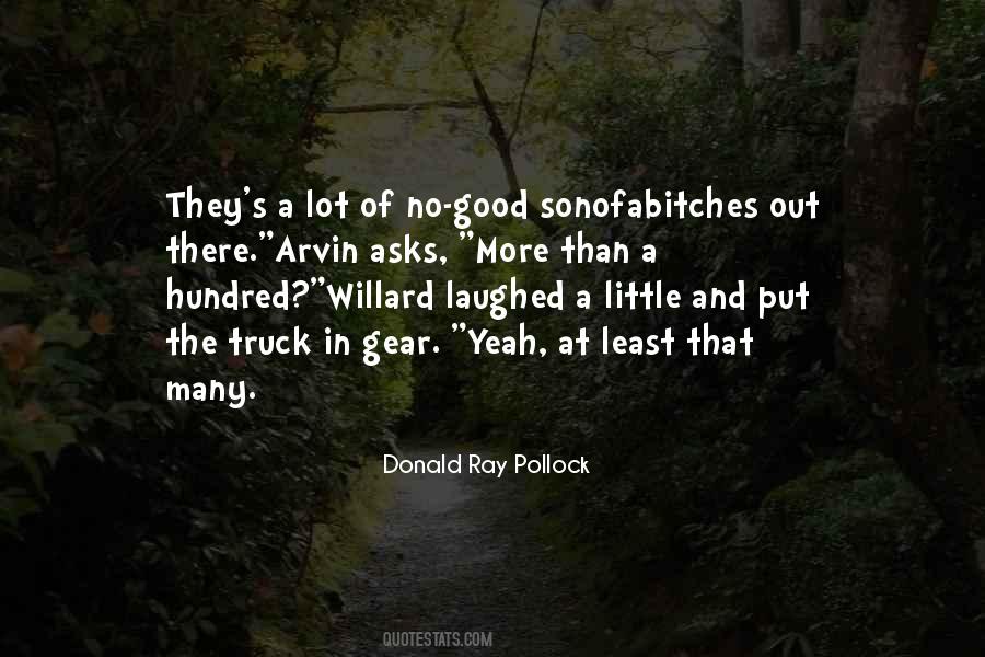 Donald Ray Quotes #1541355