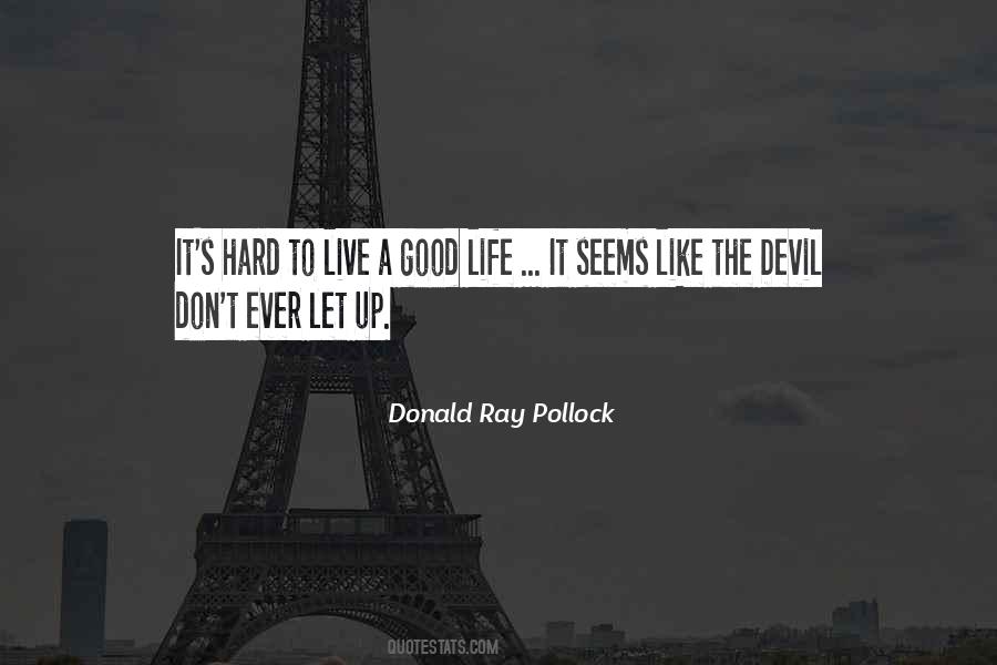 Donald Ray Quotes #385037