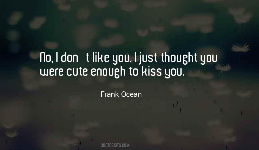 Best Frank Ocean Quotes #520829