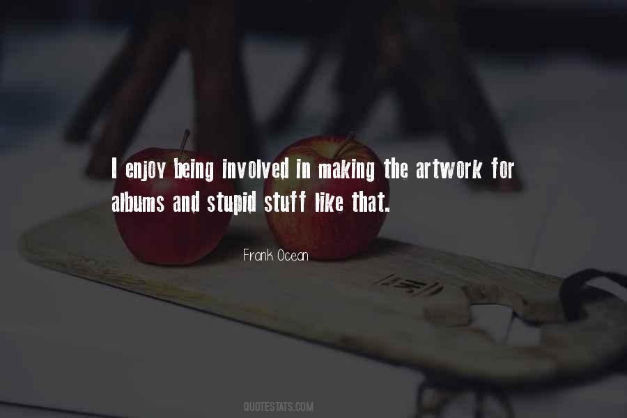 Best Frank Ocean Quotes #56699