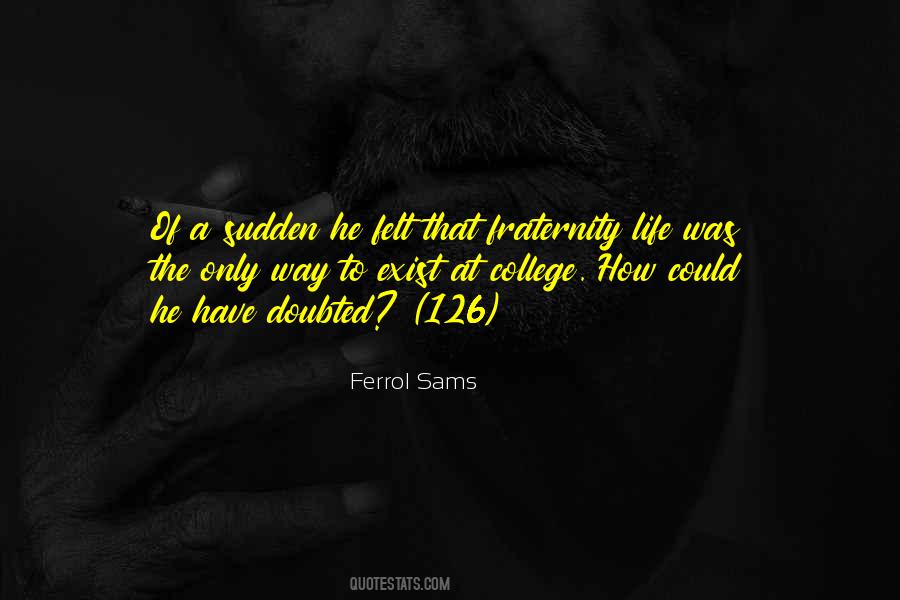 Best Fraternity Quotes #102671
