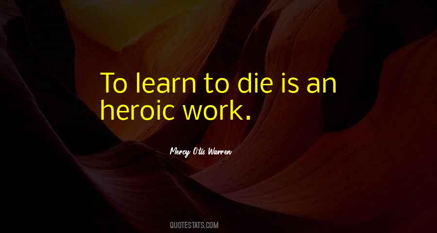 Heroic Death Quotes #1238663