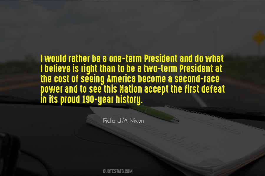 President Richard Nixon Quotes #699330
