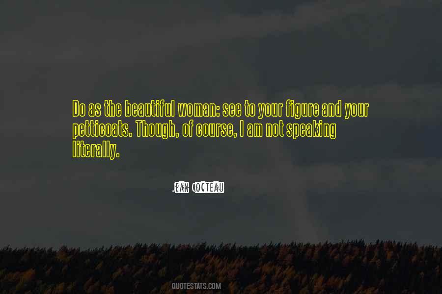 Your As Beautiful As Quotes #677075