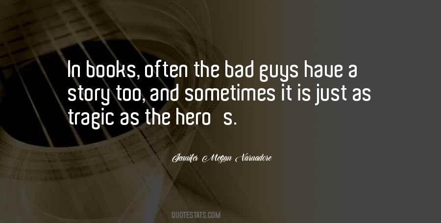 Quotes About The Tragic Hero #143631