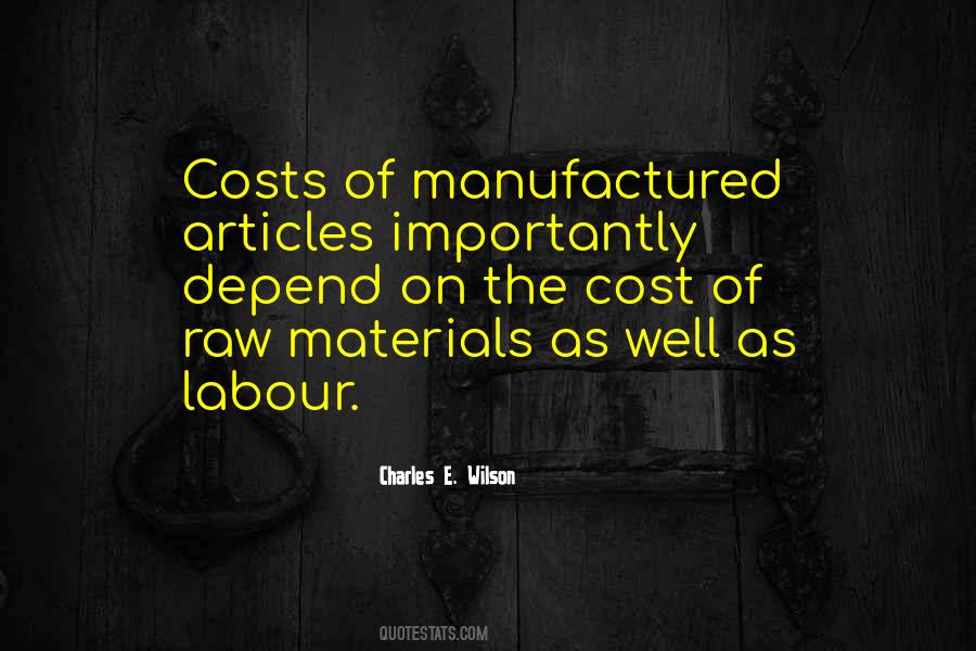 Quotes About Manufactured #1482052