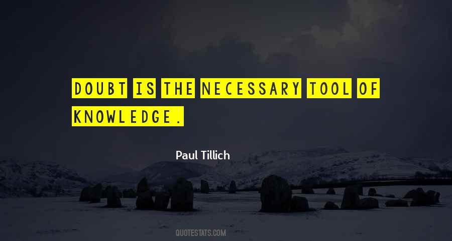 Necessary Tools Quotes #455774