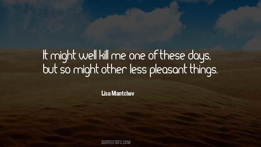 Quotes About Mantchev #551711