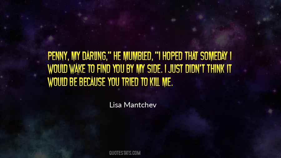Quotes About Mantchev #789726