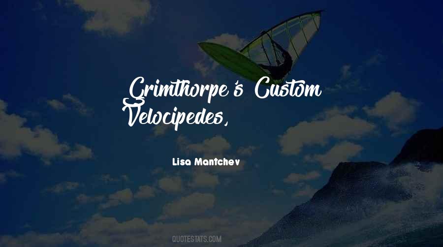 Quotes About Mantchev #820771