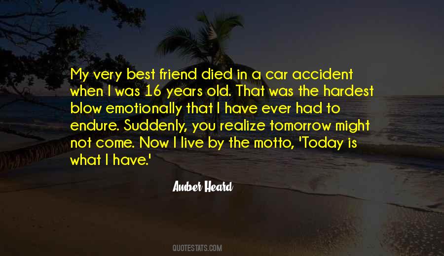 Best Friend Died Quotes #419646