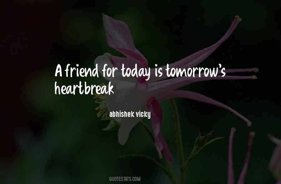 Best Friend Heartbreak Quotes #1838827