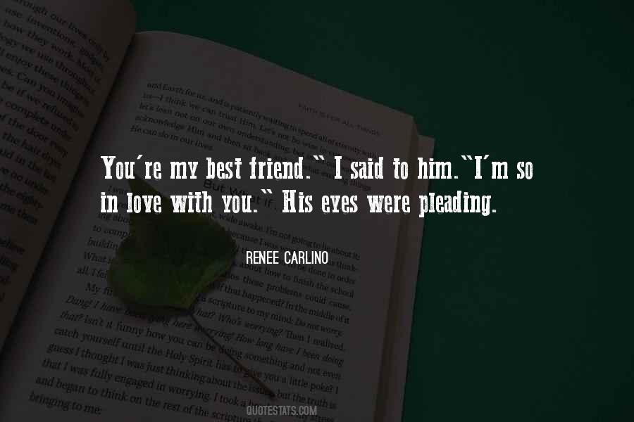 Best Friend I Love You Quotes #1594684