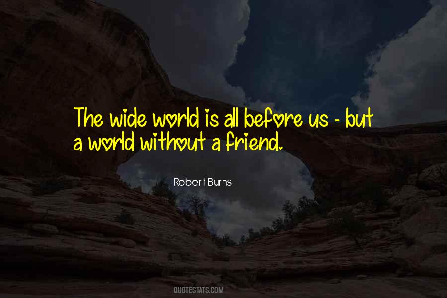 Best Friend In The Whole Wide World Quotes #1151563