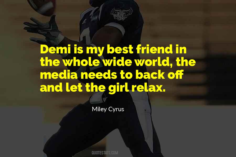 Best Friend In The Whole Wide World Quotes #1215567