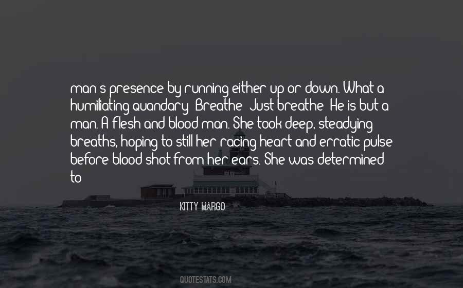 Heart Racing Quotes #1034994