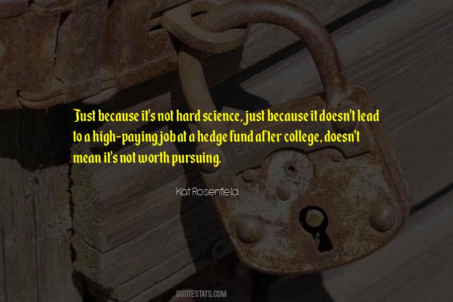 Hard Science Quotes #914552